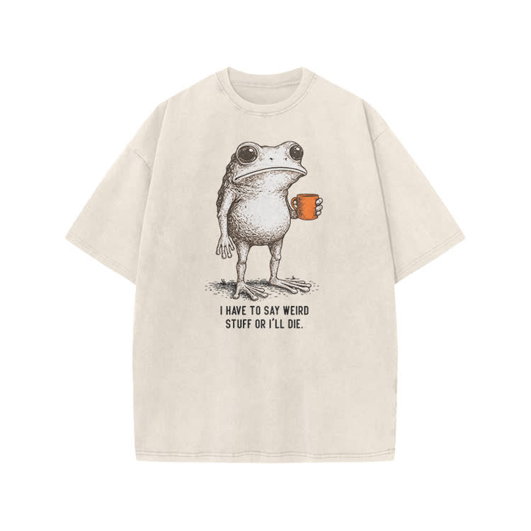 I Have To Say Weird Stuff Or I’ll Die Frog Print Acid Washed T-shirt - Beige - US20-22(3XL) - image 2