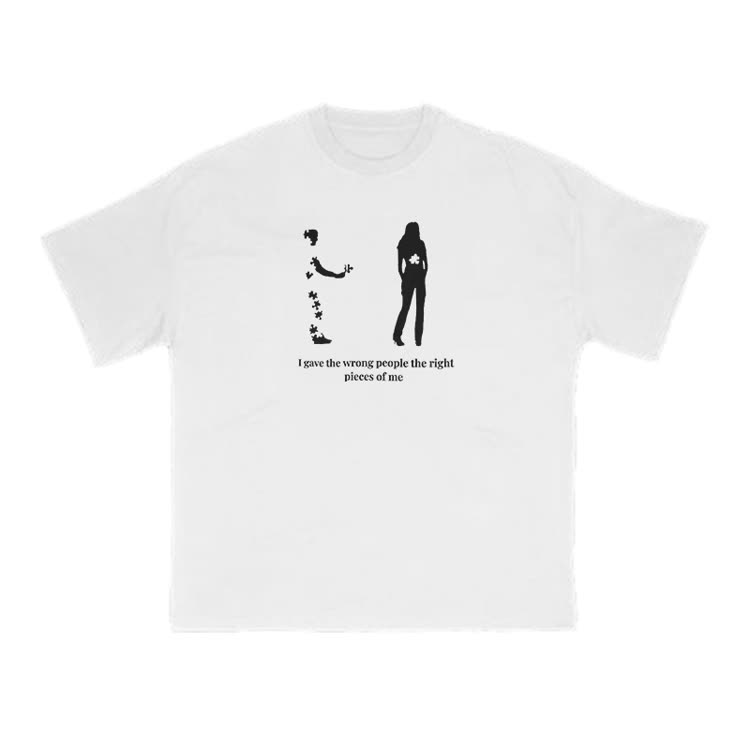 I Gave The Wrong People The Right Pieces Of Me Print T-shirt - White - US16-18(2XL) - image 2