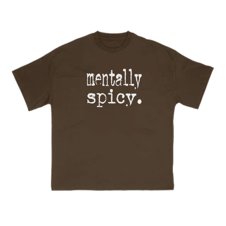 Mentally Spicy Print T-shirt - Coffee - US16-18(2XL) - image 1