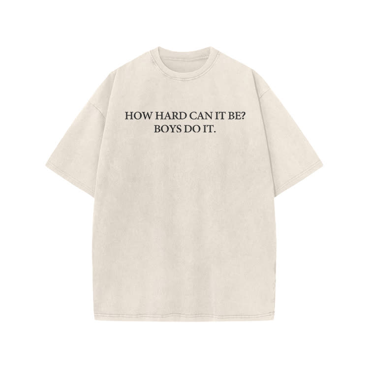 HOW HARD CANIT BE? BOYSDOIT Print Acid Washed T-Shirt - Beige - US20-22(3XL) - image 2
