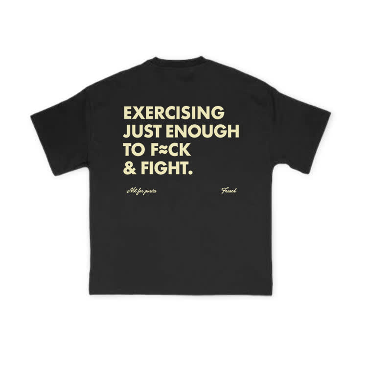 EXERCISINGJUST ENOUGHTO FCK& FIGHT.Graphic T-Shirt - Black - US16-18(2XL) - image 1