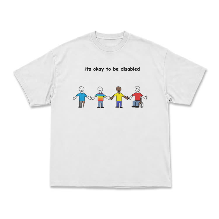 Its Okay To Be Disabled Graphic Crew Neck T-Shirt - White - US16-18(2XL) - image 1