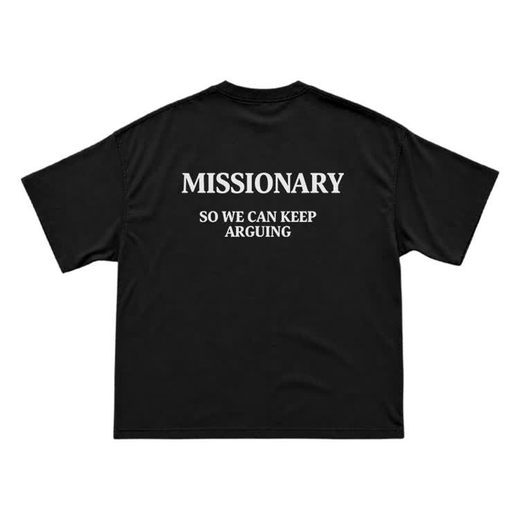 Missionary So We Can Keeparguing Graphic Print T-Shirt - Black - US16-18(2XL) - image 2
