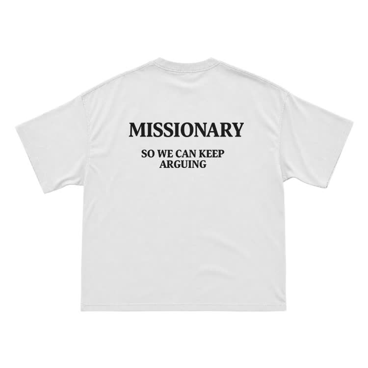 Missionary So We Can Keeparguing Graphic Print T-Shirt - White - US16-18(2XL) - image 1