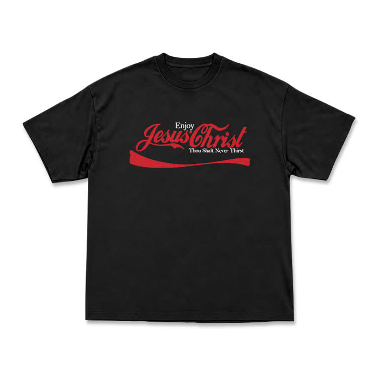 Enjoy Jesus Christ Thou Shalt Never Thirst Graphic T-Shirt - Black - US16-18(2XL) - image 1