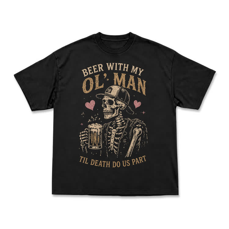 Vintage Beer With My OL' Man Graphic T-Shirt - Black - US16-18(2XL) - image 1