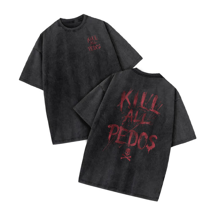  Kill All Pedos Print Acid Washed T-Shirt - Black - US20-22(3XL) - image 2