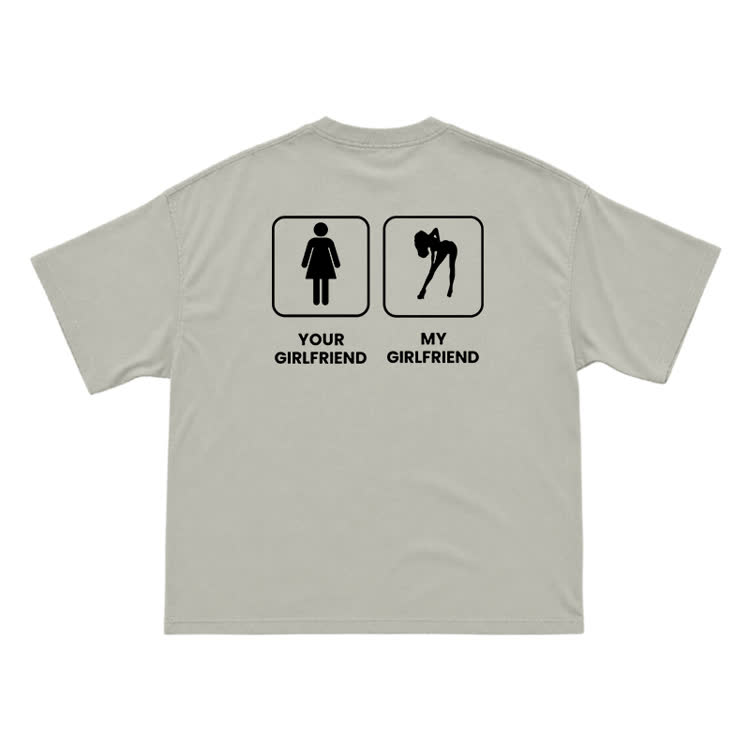 Funny Your Girlfriend My Girlfriend Back Graphic T-Shirt - Warm Grey - US16-18(2XL) - image 2