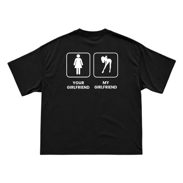 Funny Your Girlfriend My Girlfriend Back Graphic T-Shirt - Black - US16-18(2XL) - image 1