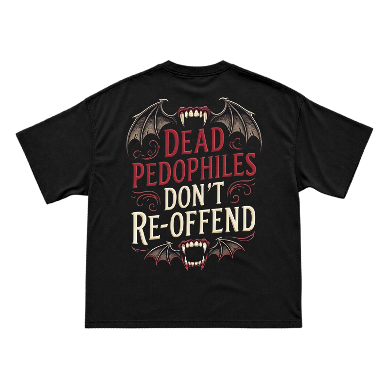 Bat Wing Dead Pedophiles Don't Re-offend Print T-shirt - Black - US16-18(2XL) - image 1