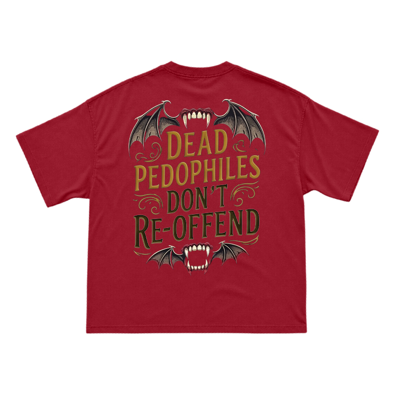 Bat Wing Dead Pedophiles Don't Re-offend Print T-shirt - Red - US16-18(2XL) - image 14