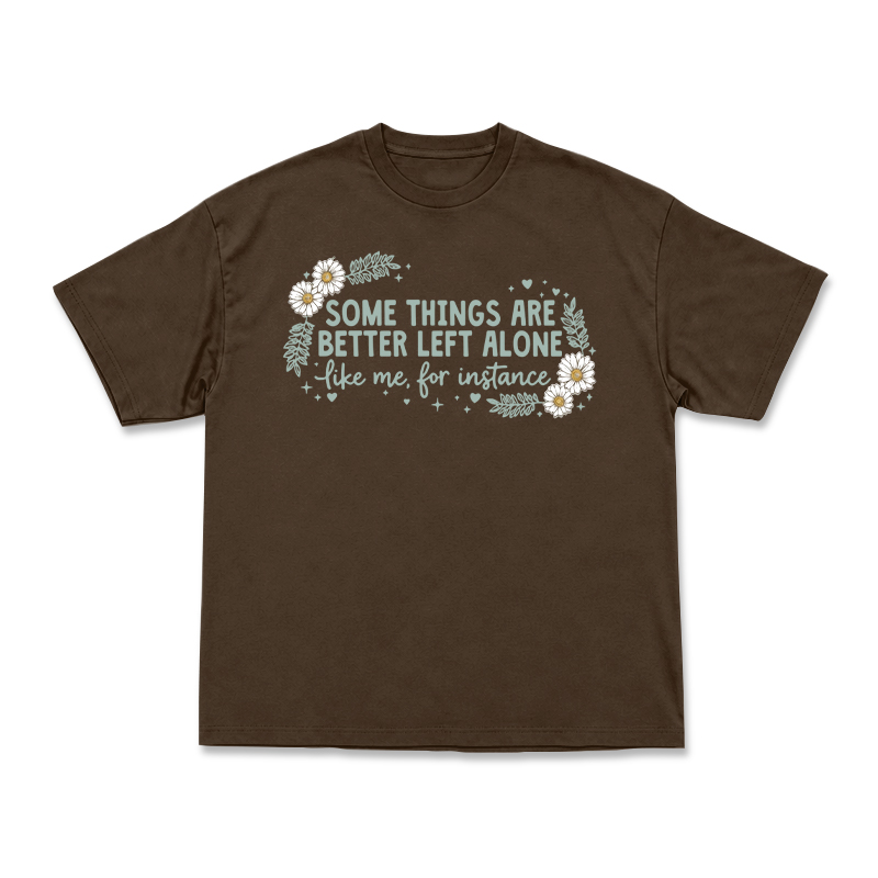 Some Things Are Better Left Alone Graphic T-Shirt - Coffee - US16-18(2XL) - image 8