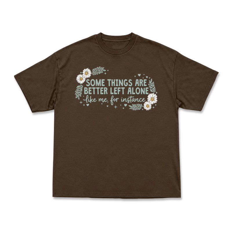 Some Things Are Better Left Alone Graphic T-Shirt - Coffee - US16-18(2XL) - image 8