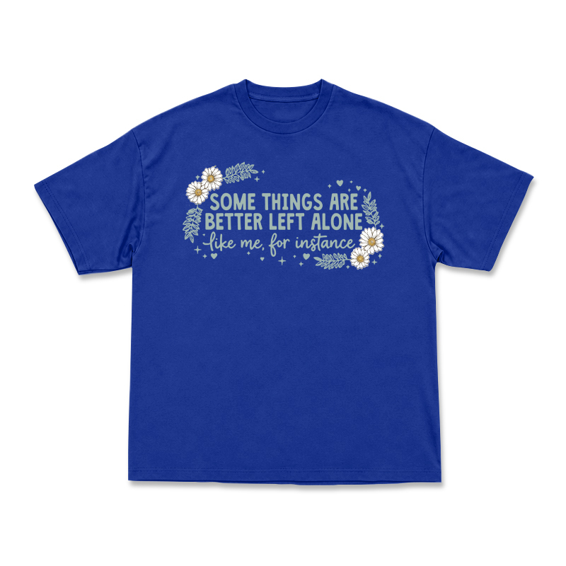 Some Things Are Better Left Alone Graphic T-Shirt - Blue - US16-18(2XL) - image 13