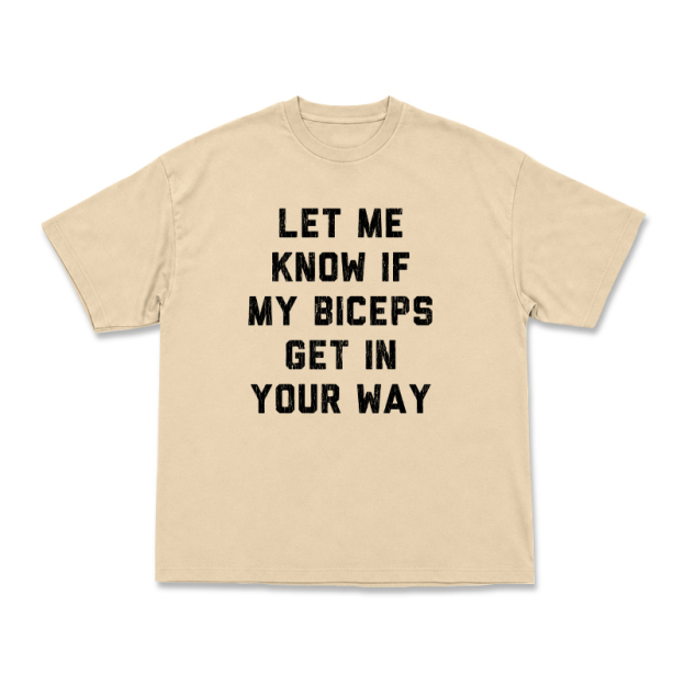 Let Me Know If My Biceps Get In Your Way Graphic T-Shirt - Apricot - US16-18(2XL) - image 15
