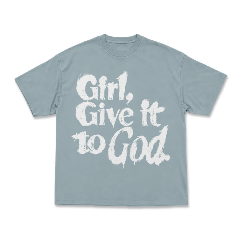 Streetwear Girl Give It to God Brush Lettering Round Neck Bleach Print T-Shirt - Light Blue - 3XL - image 2