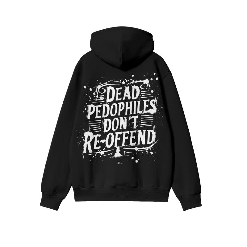 Unisex Dead Pedophiles Don't Re-offend Bleach Print Hoodie - Black - US32-34(5XL) - image 2
