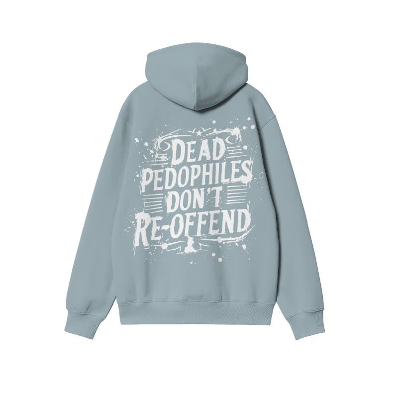 Unisex Dead Pedophiles Don't Re-offend Bleach Print Hoodie - Light Blue - US32-34(5XL) - image 1
