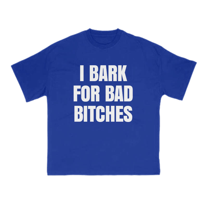 I Bark For Bad Bitches Print T-shirt - Blue - US16-18(2XL) - image 9