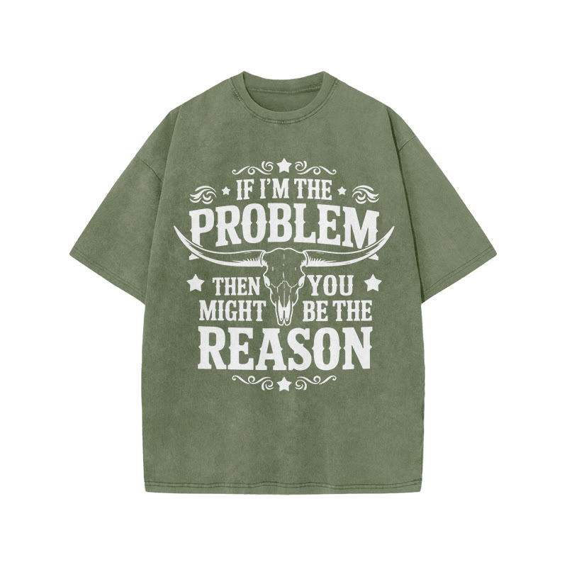 Unisex 100% Cotton You Might Be Reason Print Acid Washed T-shirt - Army Green - US20-22(3XL) - image 4