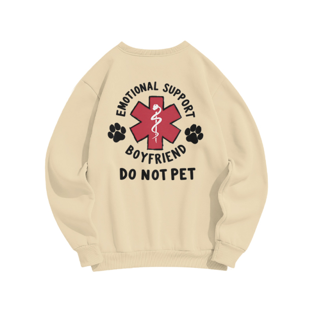 Emotional Support Boyfriend Do Not Pet Back Graphic Sweatshirt - Apricot - US16-18(2XL) - image 5