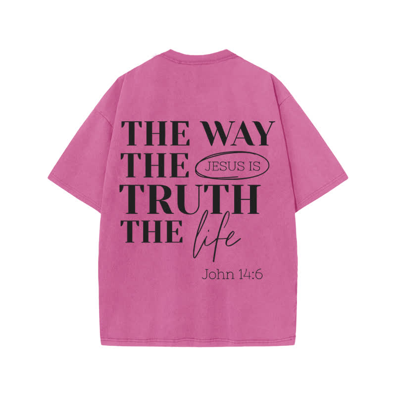 Unisex Jesus Is The Way The Truth The Life John 14:6 Print Acid Washed T-shirt - Pink - US20-22(3XL) - image 7