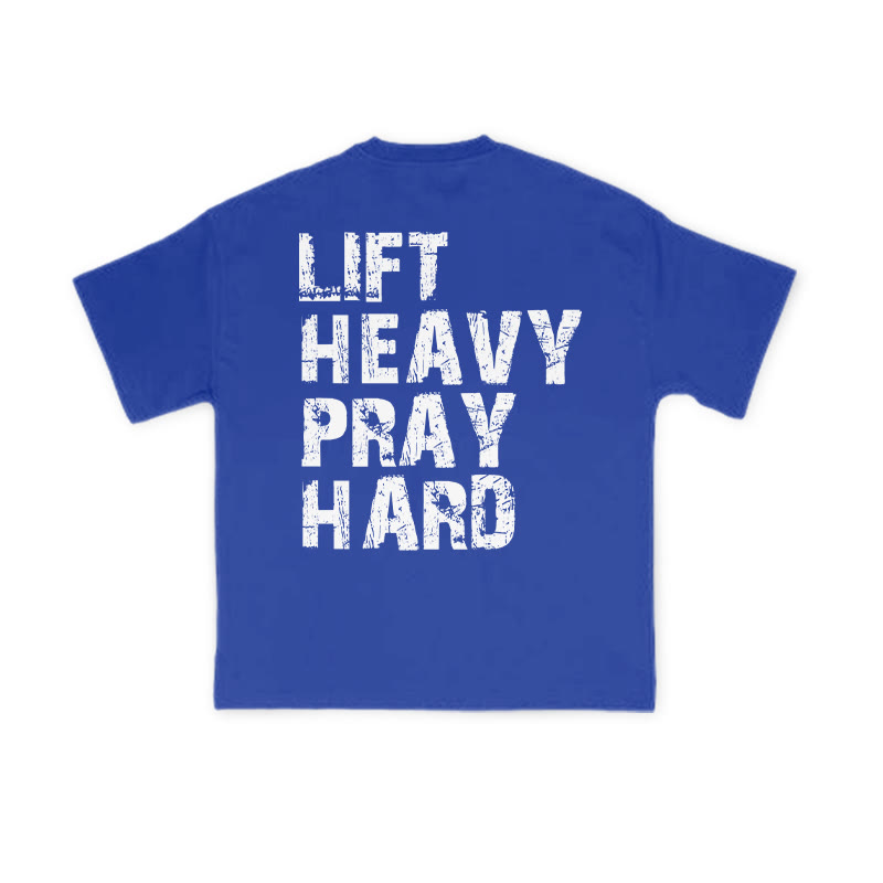 Unisex 100% Cotton Lift Heavy Pray Hard Print T-shirt - Blue - US16-18(2XL) - image 7