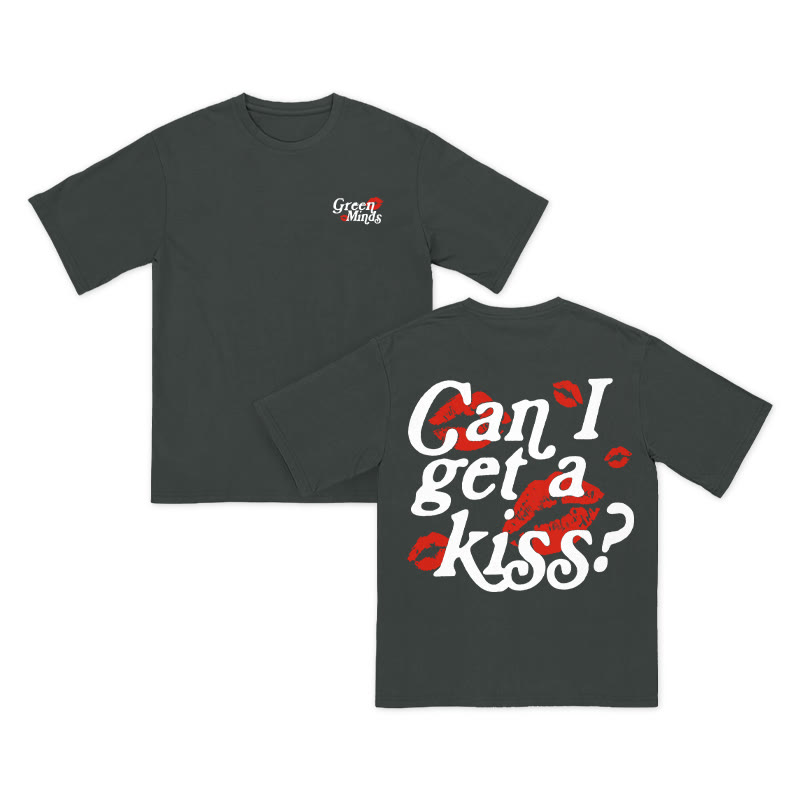Unisex 100% Cotton Can I Get A Kiss Print T-shirt - image 4