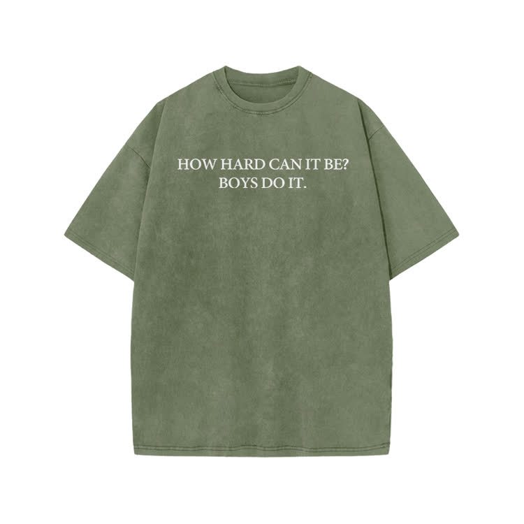 HOW HARD CANIT BE? BOYSDOIT Print Acid Washed T-Shirt - Army Green - US20-22(3XL) - image 7
