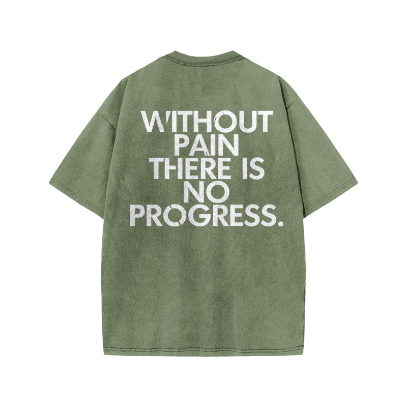 100% Cotton Without Pain There Is No Progress. Gym Print Acid Washed T-shirt - Army Green - US20-22(3XL) - image 7