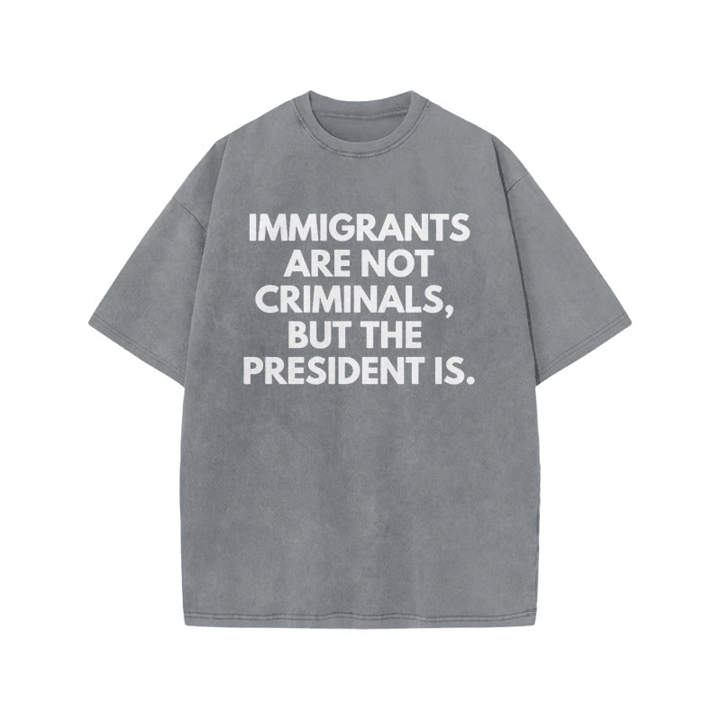 Immigrants Are Not Criminals Print Acid Washed T-shirt - Grey - US20-22(3XL) - image 3