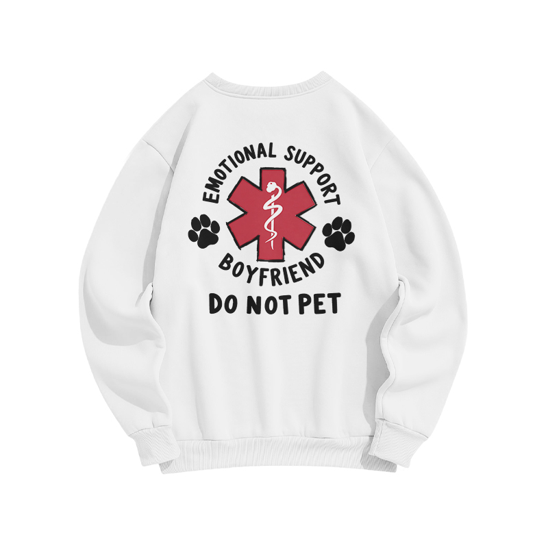 Emotional Support Boyfriend Do Not Pet Back Graphic Sweatshirt - White - US16-18(2XL) - image 6