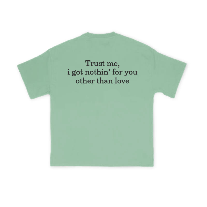 Unisex 100% Cotton Trust Me Print T-shirt - Green - US16-18(2XL) - image 9