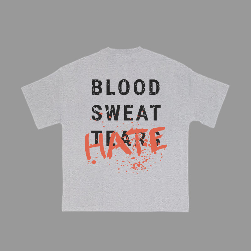 Unisex 100% Cotton Blood Sweat Tears Hate Print Gym T-shirt - Grey - 2XL - image 5