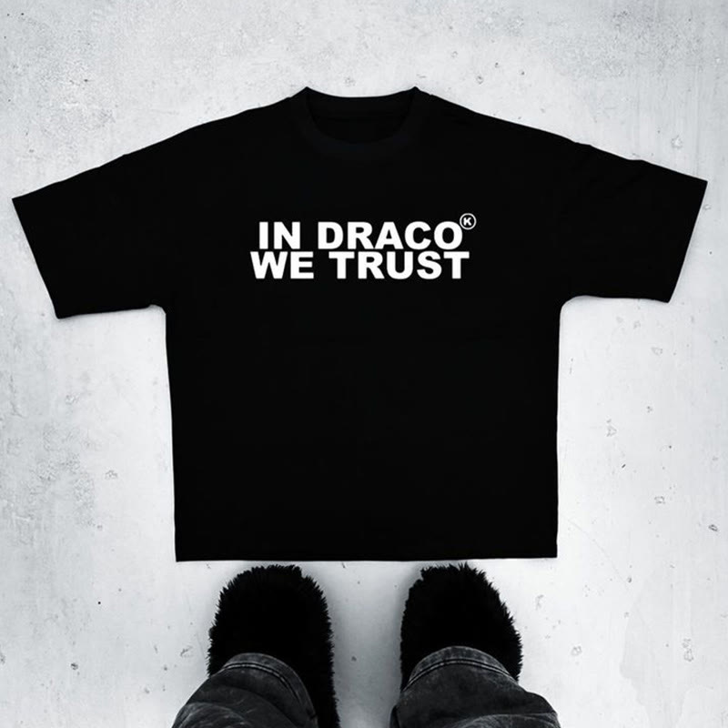100% Cotton In Draco We Trust Print T-shirt