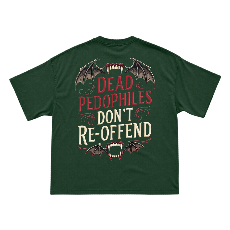Bat Wing Dead Pedophiles Don't Re-offend Print T-shirt - Green - US16-18(2XL) - image 11