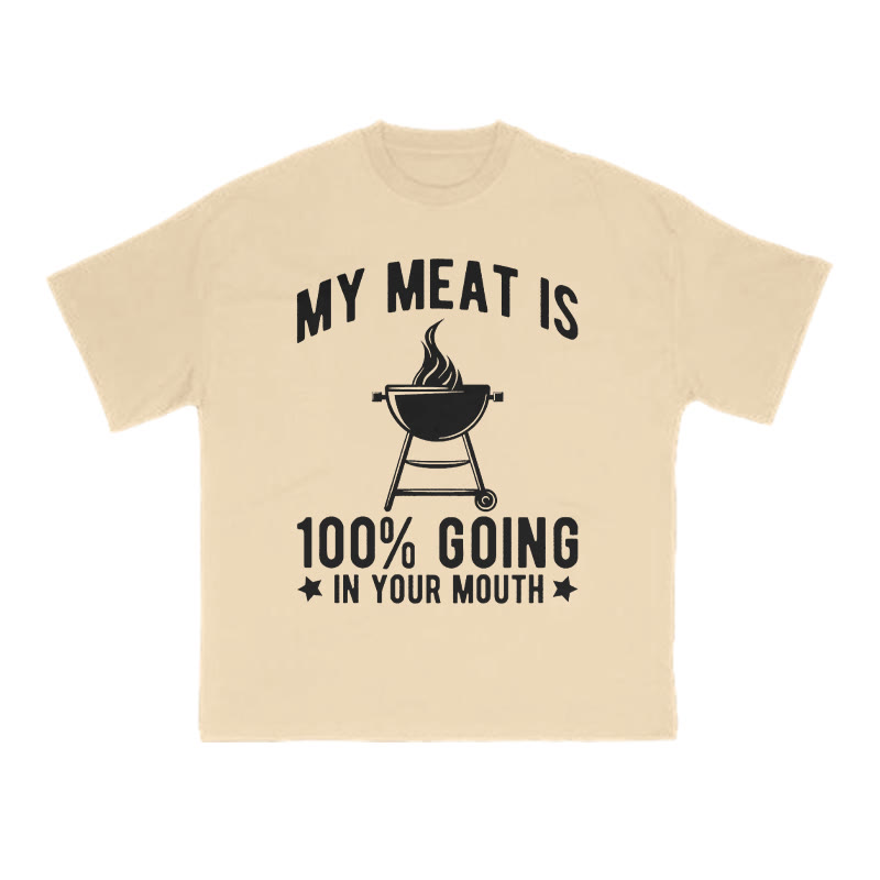 My Meat Is 100% Going In Your Mouth Print T-shirt - Apricot - US16-18(2XL) - image 5