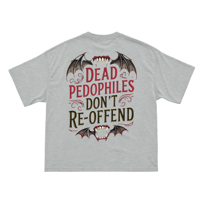 Bat Wing Dead Pedophiles Don't Re-offend Print T-shirt - Grey - US16-18(2XL) - image 10