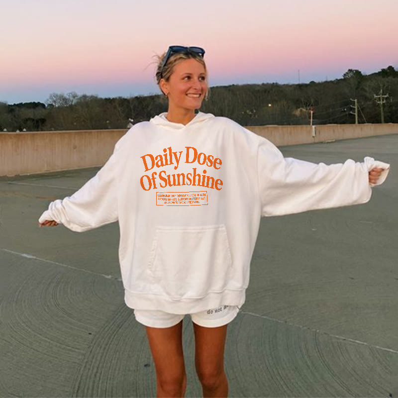 100% Cotton Daily Dose Of Sunshine Print Loose Hoodie