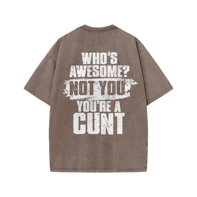 100% Cotton YOU'RE A CUNT Gym Print Acid Washed T-shirt - Coffee - US20-22(3XL) - image 5