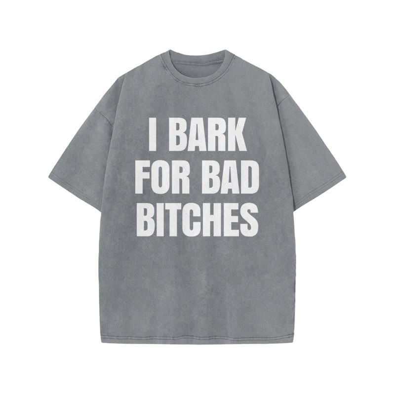 I BARK FOR BAD BITCHES print Acid Washed T-shirt - Grey - US20-22(3XL) - image 4