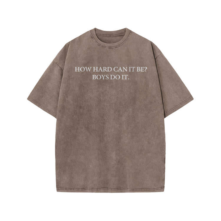 HOW HARD CANIT BE? BOYSDOIT Print Acid Washed T-Shirt - Coffee - US20-22(3XL) - image 6