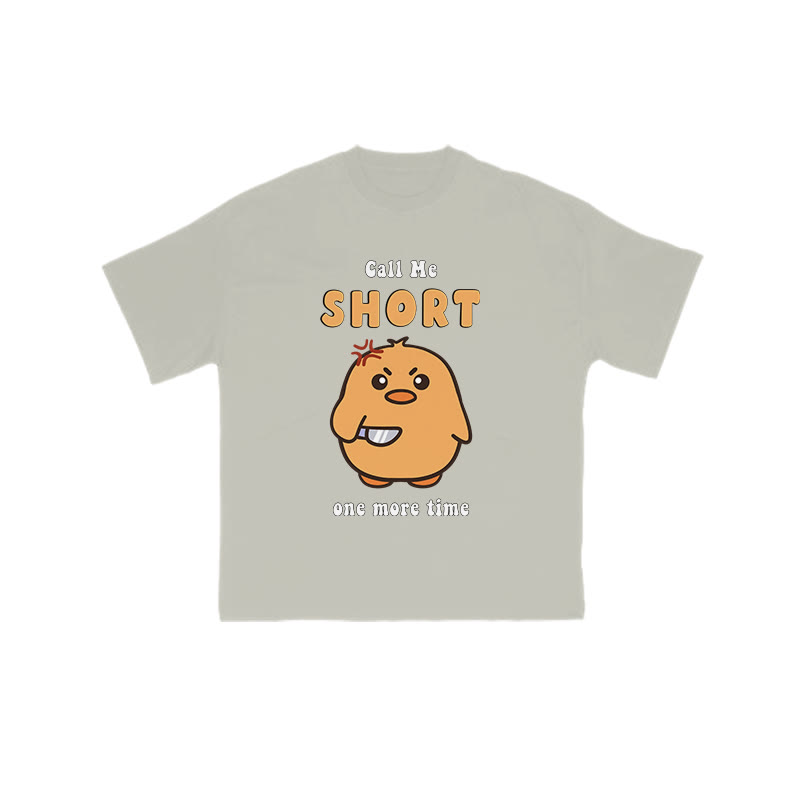 Call Me Short One More Time Funny Print T-shirt - Warm Grey - US16-18(2XL) - image 4