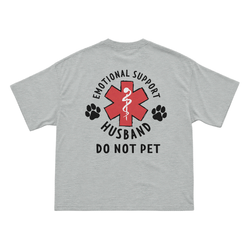 Emotional Support Husband Do Not Pet Novelty Back Graphic T-Shirt - Grey - US16-18(2XL) - image 8