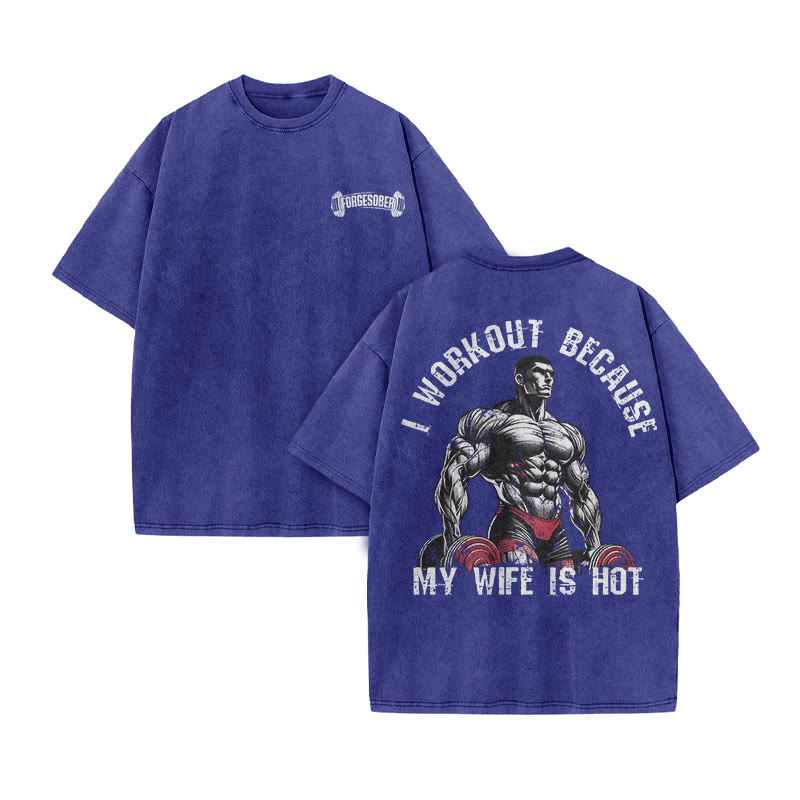 100% Cotton I Workout Because My Wife Is Hot Gym Print Acid Washed T-shirt - Blue - US20-22(3XL) - image 8