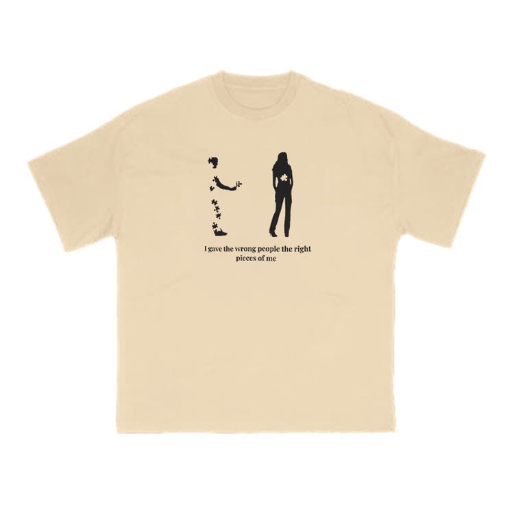 I Gave The Wrong People The Right Pieces Of Me Print T-shirt - Apricot - US16-18(2XL) - image 5