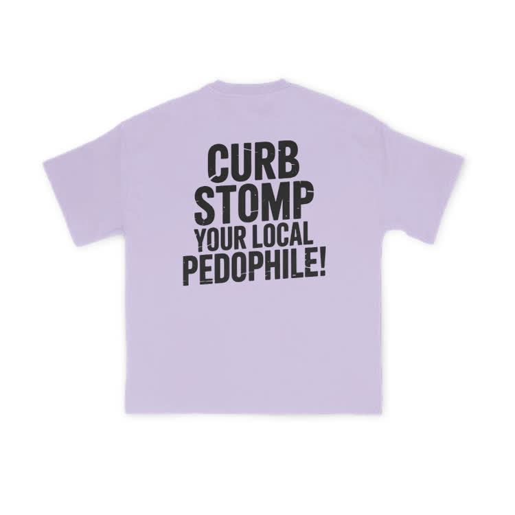 Curb Stomp Your Local Pedophile Print T-shirt - Purple - US16-18(2XL) - image 9