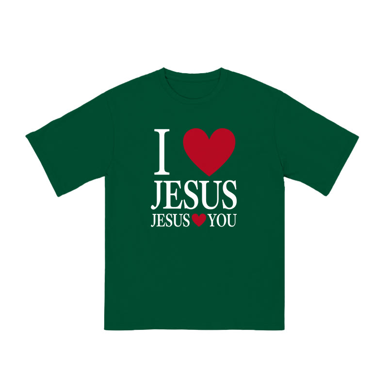 Unisex 100% Cotton I Love Jesus Jesus Loves You Print T-shirt