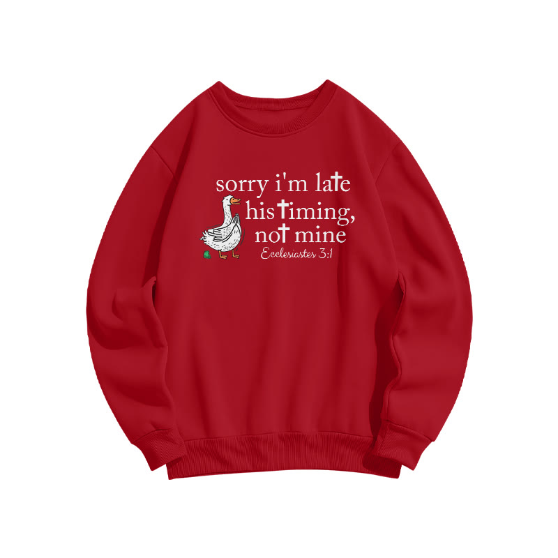 Unisex Sorry I'm Late, His Timing, Not Mine Ecclesiastes 3:1 Print Sweatshirt - Red - US16-18(2XL) - image 7