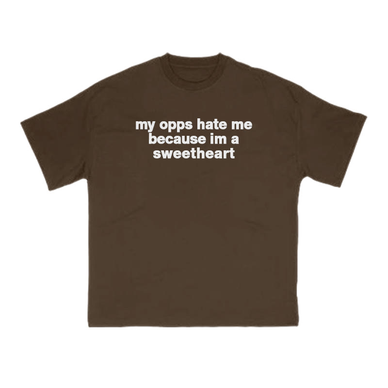 My Opps Hate Me Because Im A Sweetheart Print T-shirt - Coffee - US16-18(2XL) - image 6